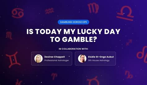 what are my lucky days to gamble|Gambling Horoscope (August) Is Today My Lucky Day to .
